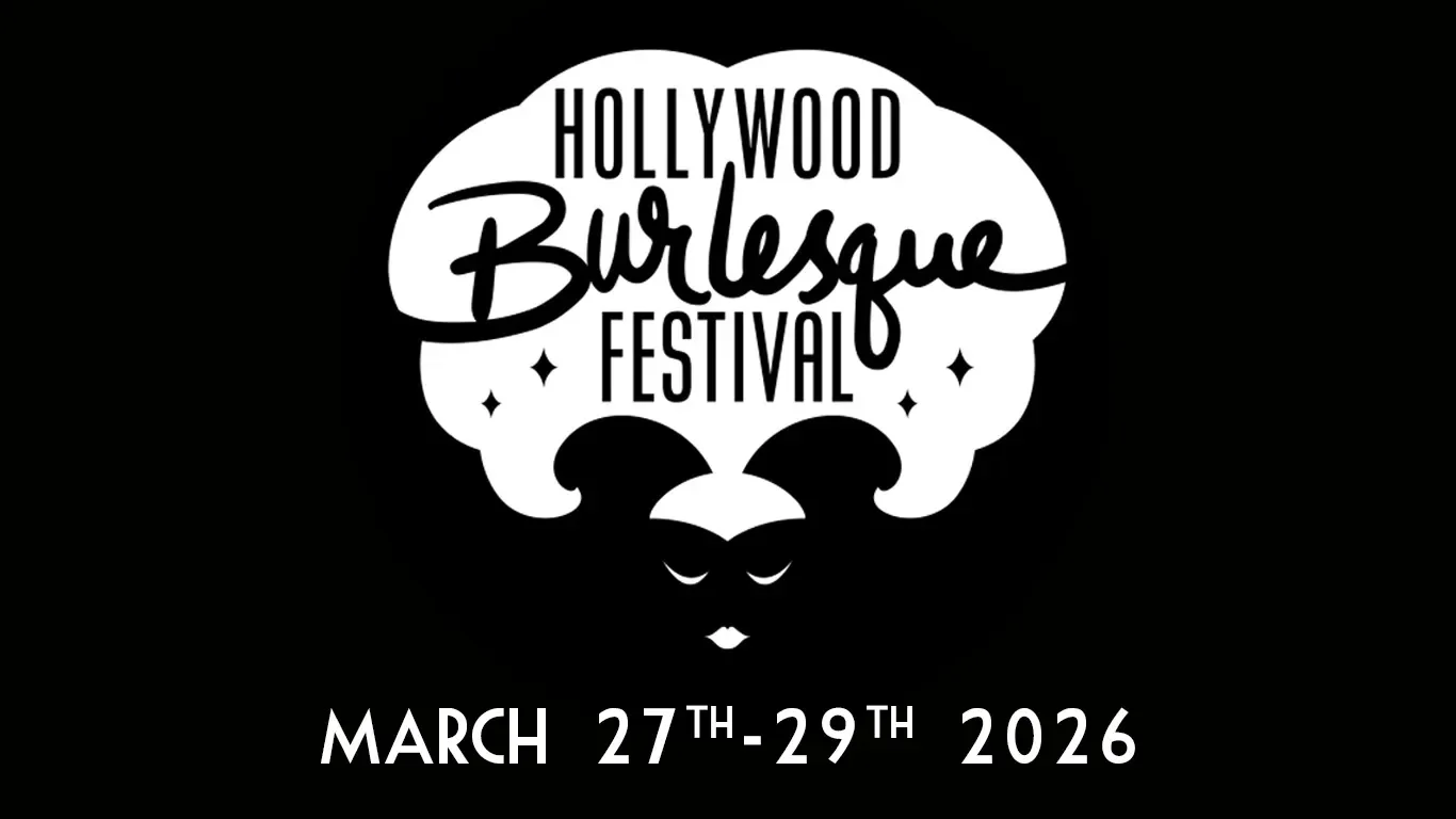 Hollywood Burlesque Festival