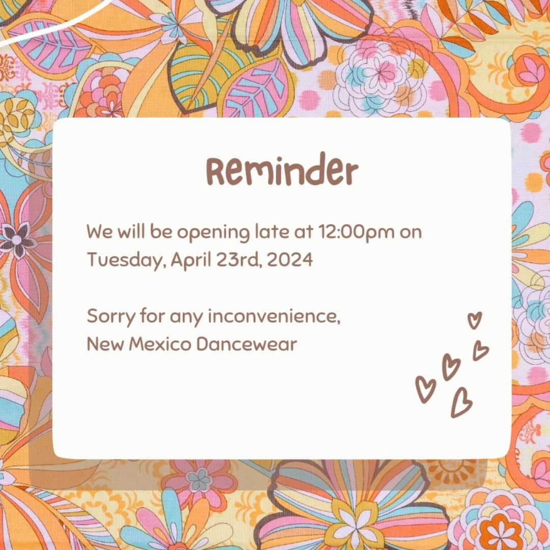 Tomorrow, April 23rd, we will be opening late at 12:00pm

Pointe shoe fittings available to schedule on our website (link in our bio)

#NMDancewear #dance #dancewear
#ballet #jazz #flamenco #tap #hiphop #contemporary #newmexicodancewear #newmexicodan