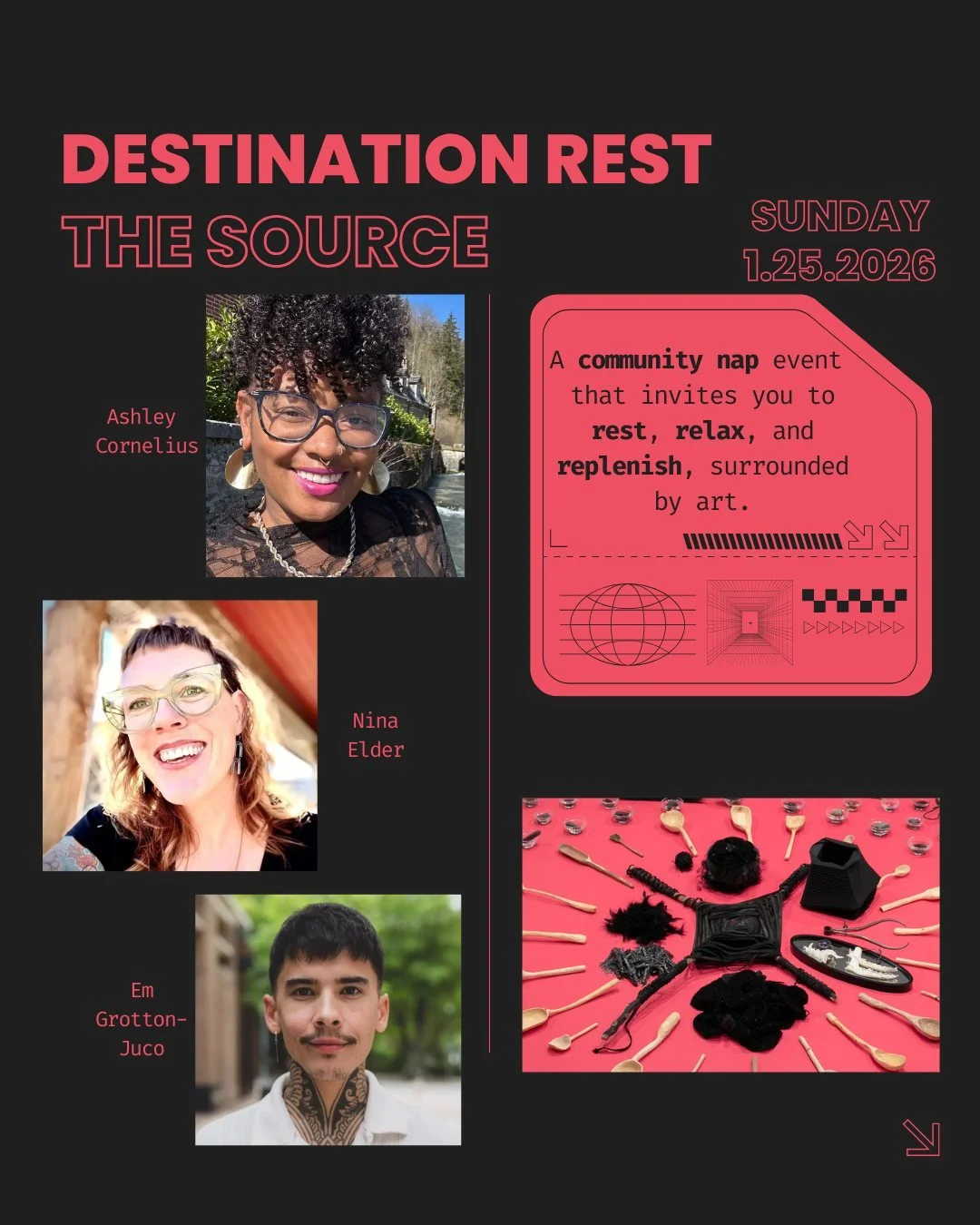 Sunday (1/25) is the first Destination Rest event of 2026!

We are so excited to once again host this community nap, this time during 'The Source Never Diminishes' by Nina Elder. 
Session instructors include Ashley Cornelius, Nina Elder, and Em Grott