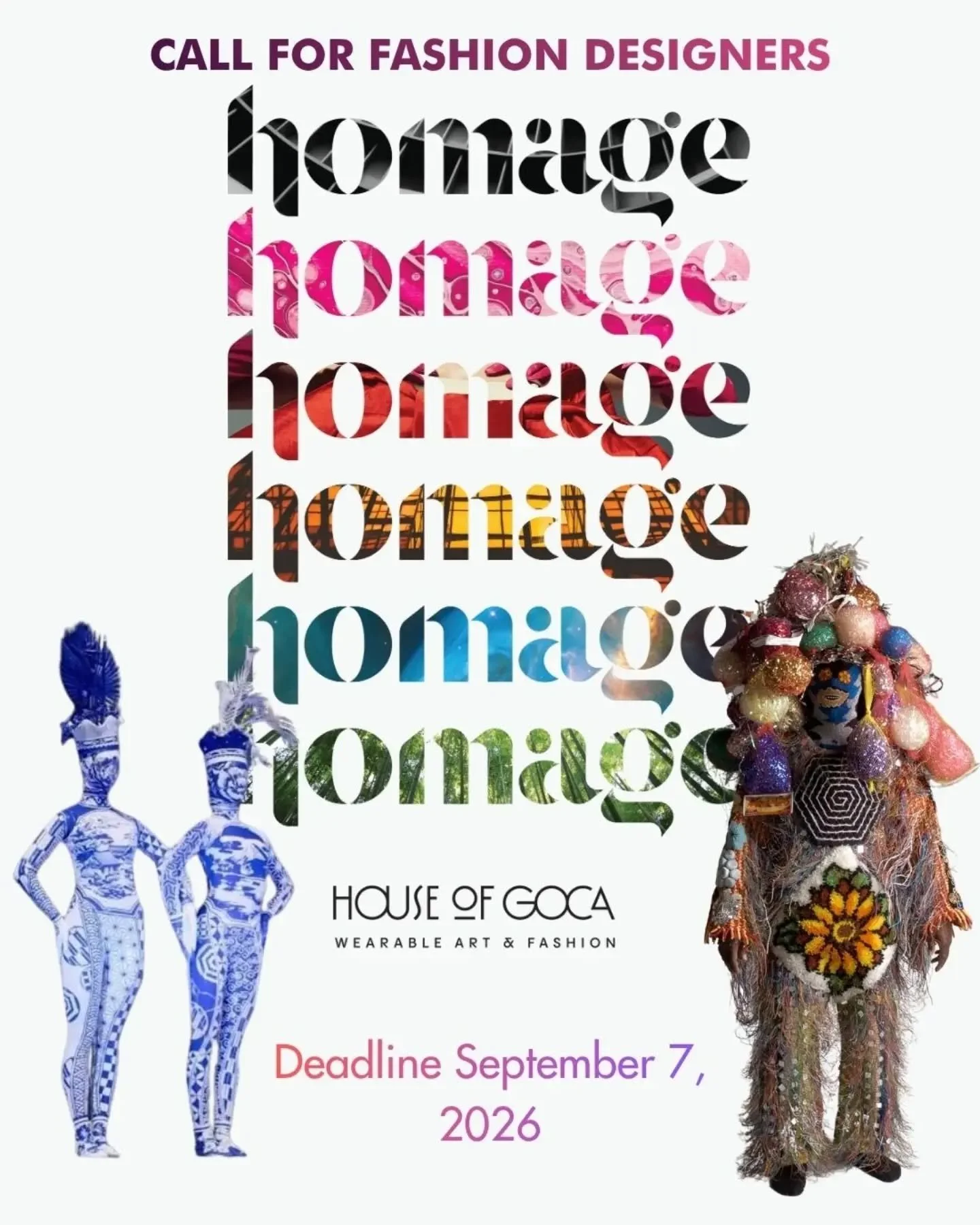 Apply now to design a collection for House of GOCA 2027! 

The 2027 House of GOCA theme, HOMAGE, draws inspiration from the vastness of human history and creativity. The show invites artists and designers to channel their own histories or historical 