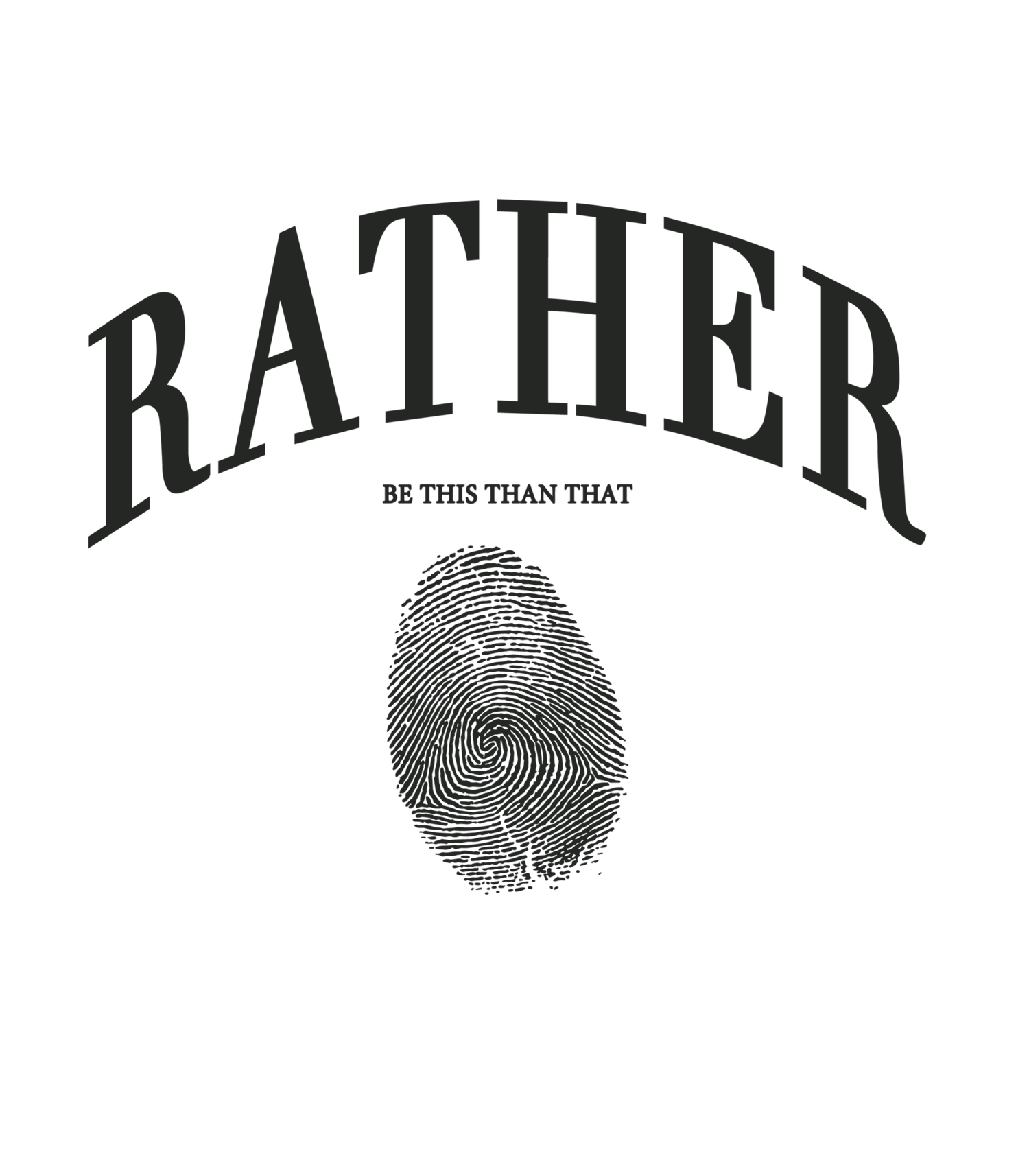 Rather Be This Than That