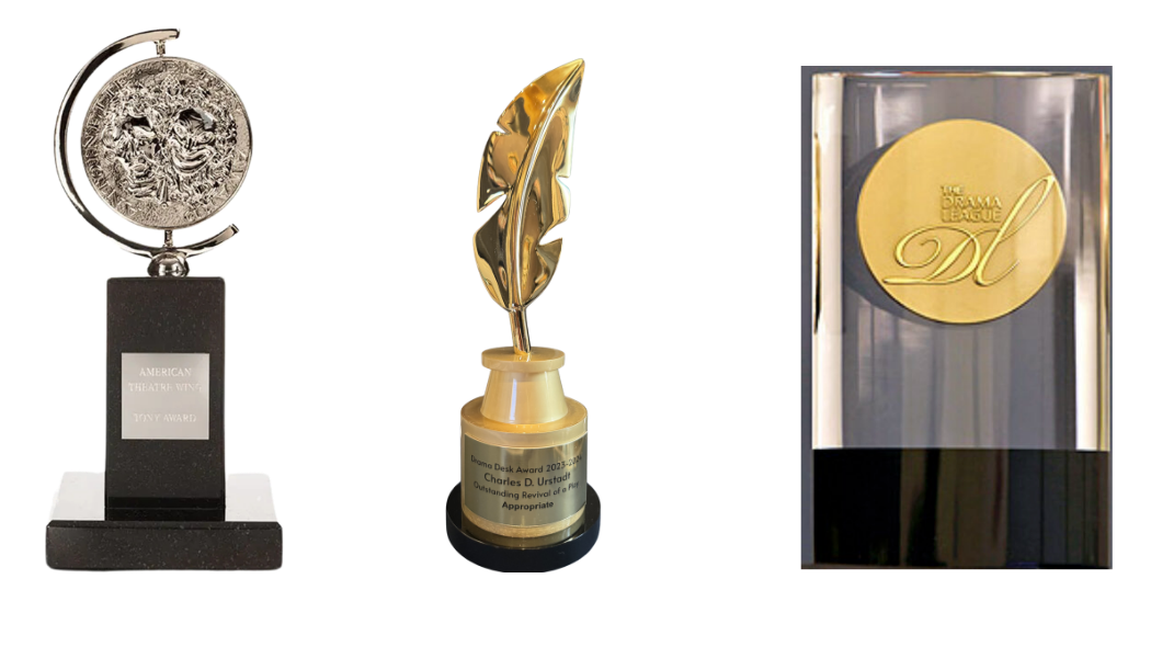 Charles D. Urstadt's Tony Award, Drama Desk Award, and Drama League Award.