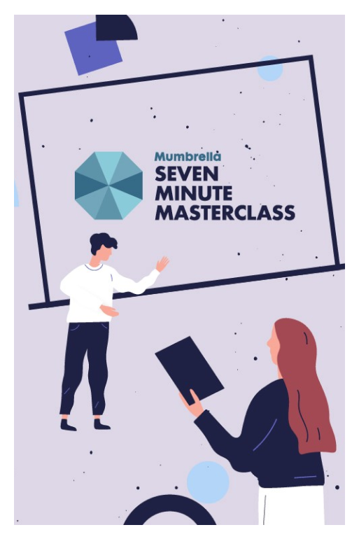 Mumbrella Seven Minute Masterclass
