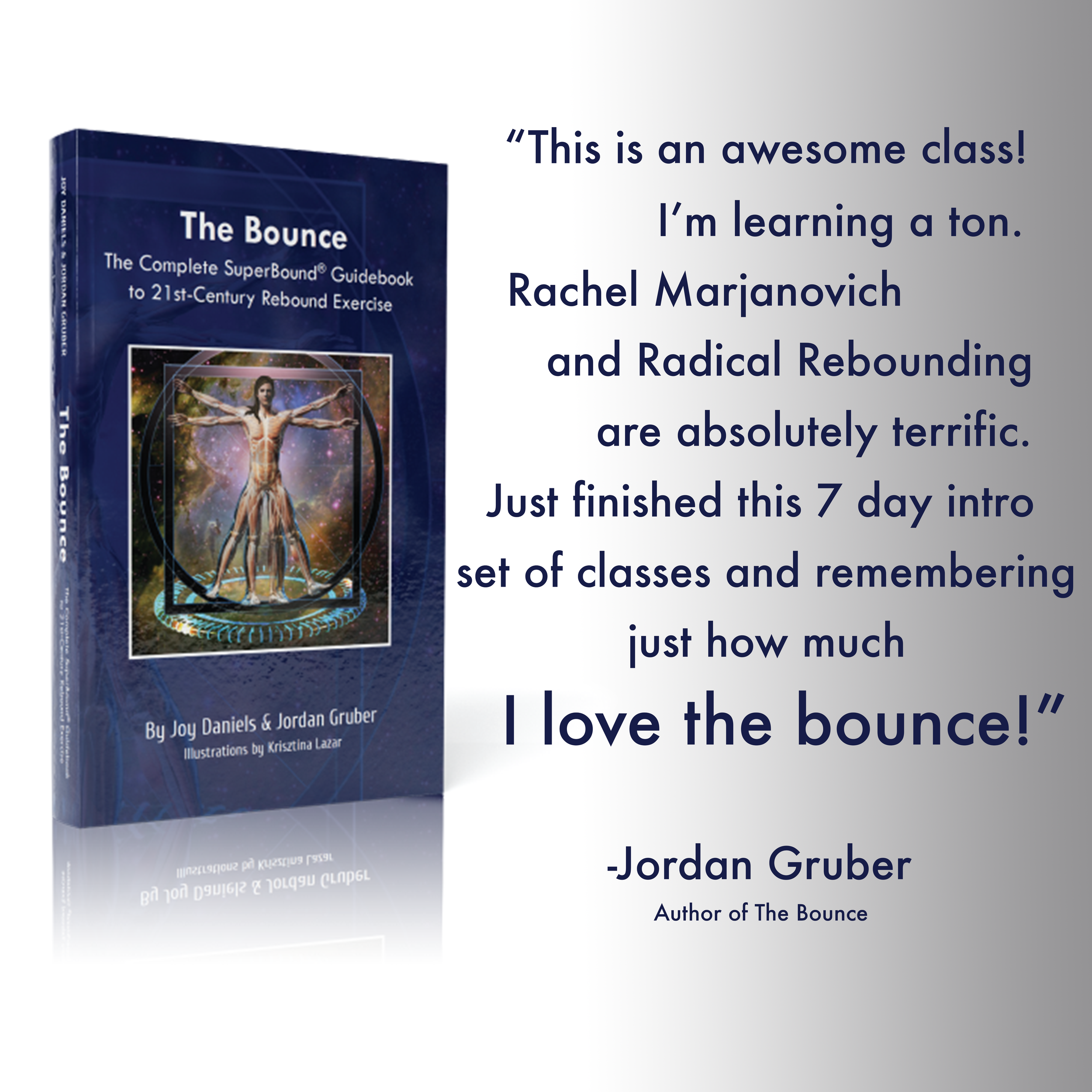 The Bounce The Complete SuperBound Guidebook to Rebound Exercise