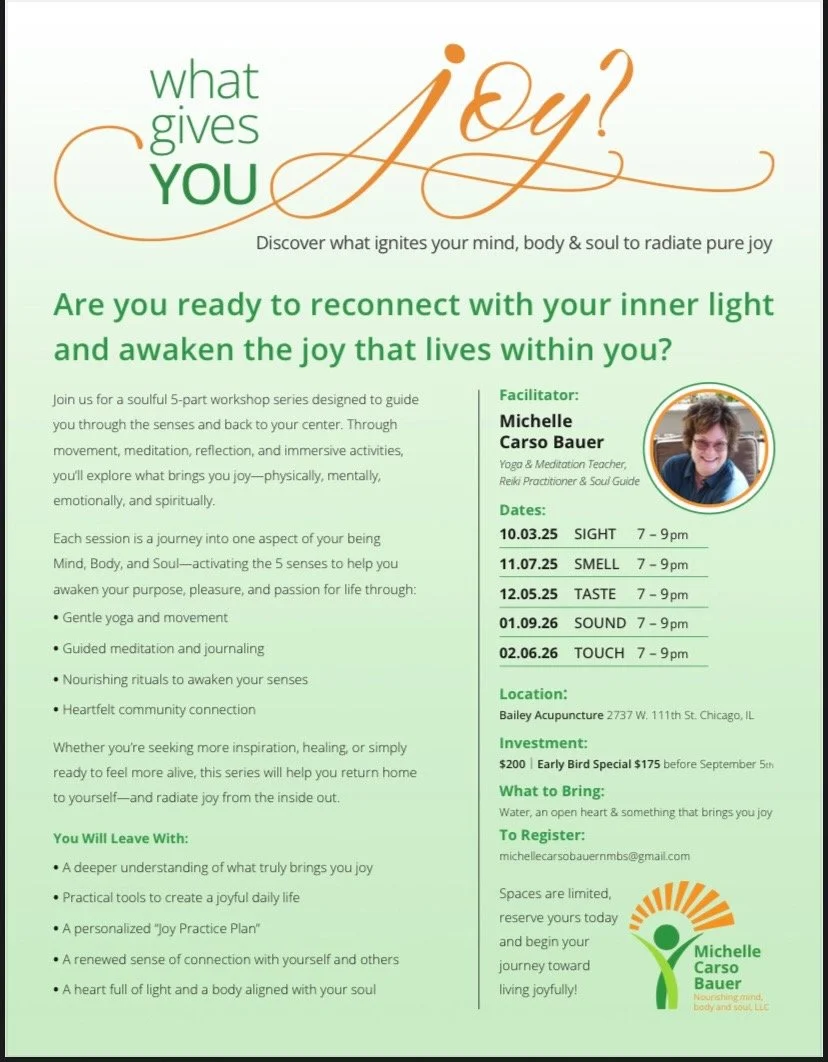 A flyer advertising a 5-part workshop series led by Michelle Carso Bauer on reconnecting with inner light and joy through mindful movement, meditation, and self-reflection, held at Bailey Acupuncture in Chicago.