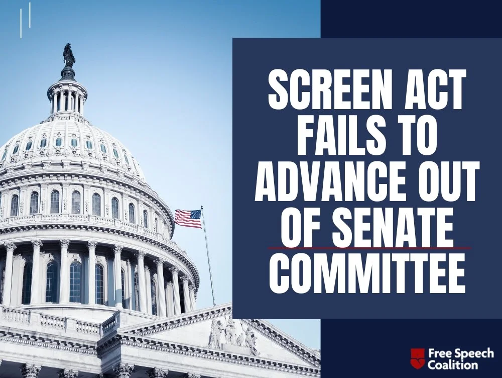 SCREEN Act Fails to Advance out of Senate Committee