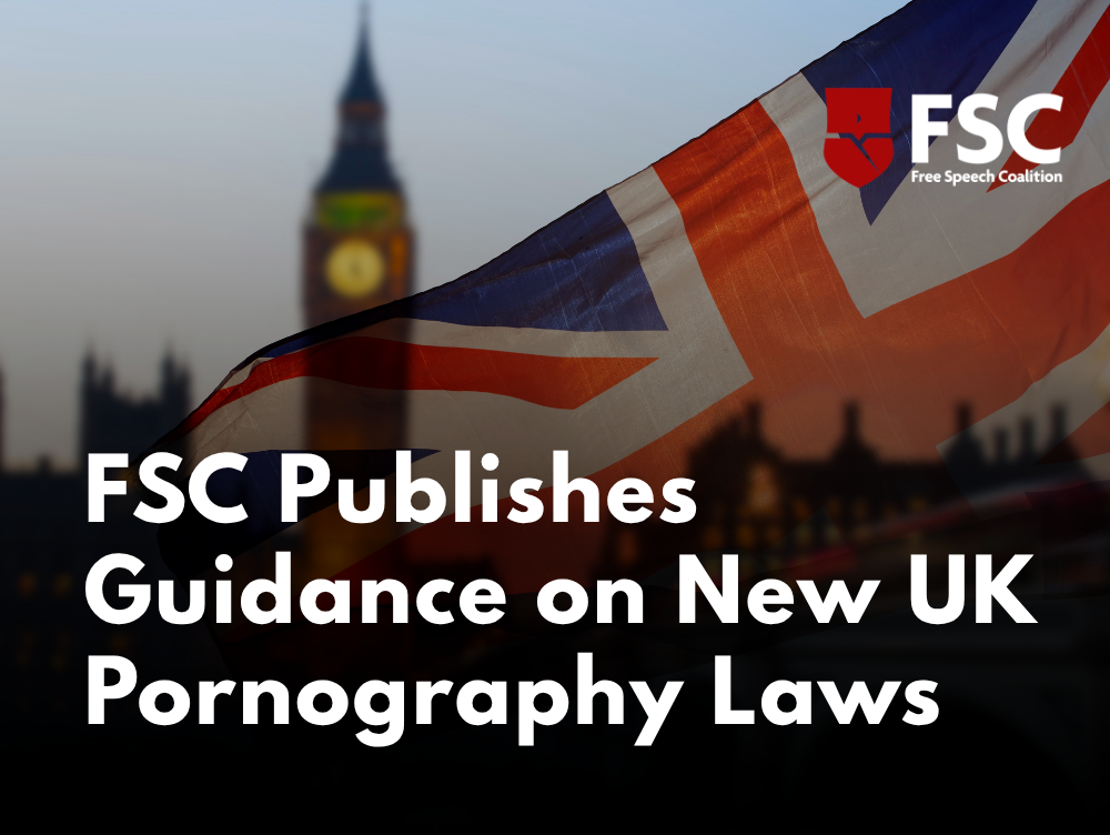 FSC Publishes Guidance on New UK Pornography Laws