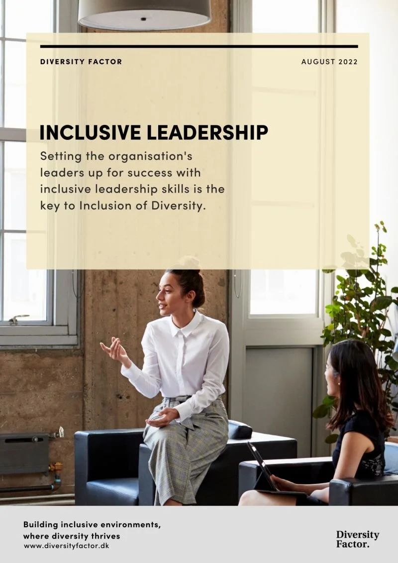 A key ingredient in any DEI strategy is Inclusive Leadership