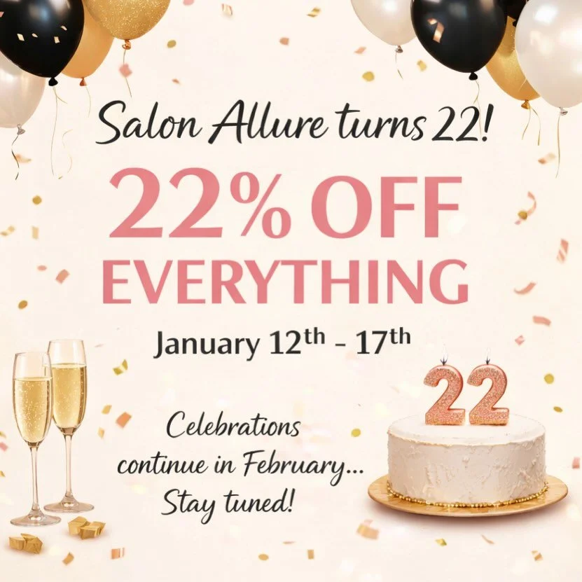 🎉✨ Salon Allure is turning 22! ✨🎉
To celebrate our birthday, enjoy 22% OFF EVERYTHING
📅 January 12&ndash;17
Thank you for 22 amazing years of love, loyalty, and great hair 💖
✨ The celebration doesn&rsquo;t stop here &mdash; more birthday fun comi