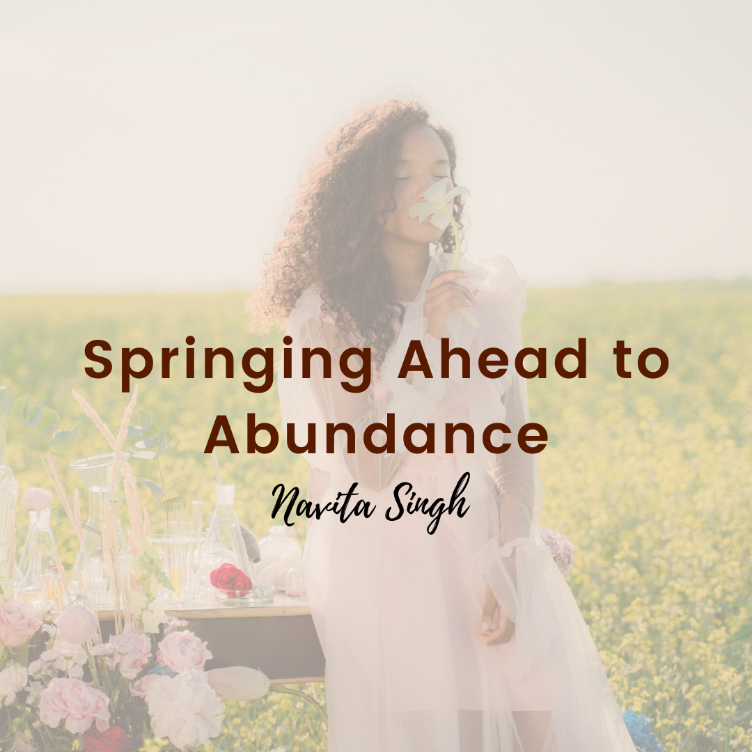 Springing+Ahead+to+Abundance