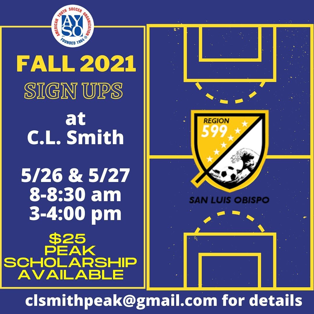 AYSO Fall 2021 Sign Up/Scholarship Clinic this Week at CL Smith
Wednesday, May 26th and Thursday, May 27th
8-8:30am and 3-4:00pm by the School Office

The cost is $125 per player (Schoolyard pay $70)
$25 with a PEAK scholarship (AYSO scholarship pric