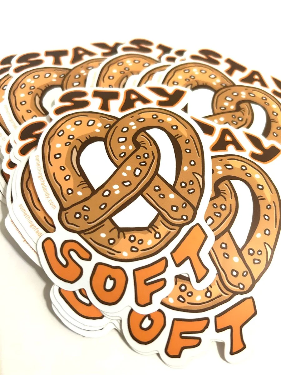 Stay Soft Pretzel Sticker