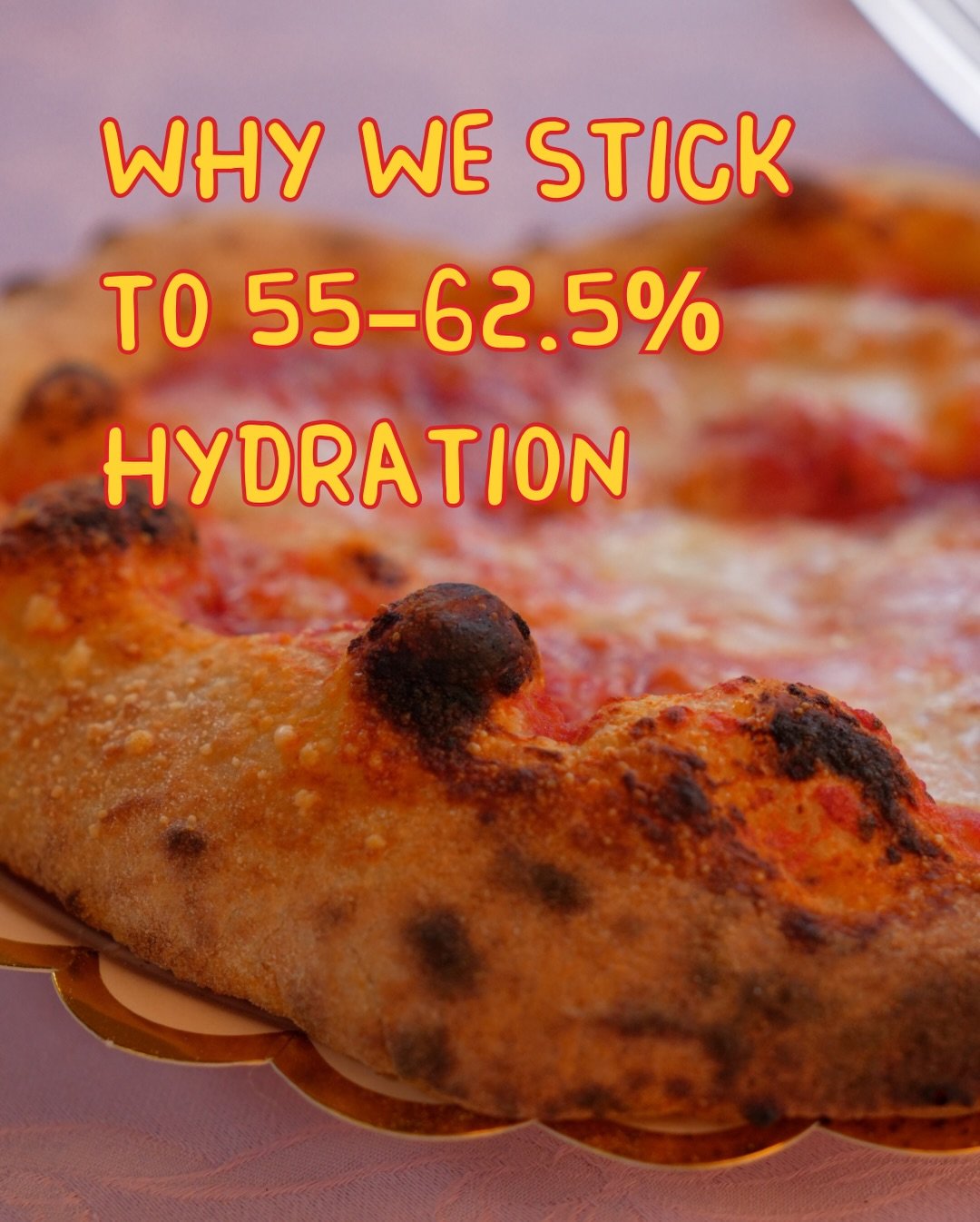 Hydration matters.

AVPN guidelines sit between 55% and 62.5% &mdash;
and that range exists for a reason.

It creates balance, structure,
and the texture traditional Neapolitan pizza is known for.

Higher hydration creates a different style.
We stick