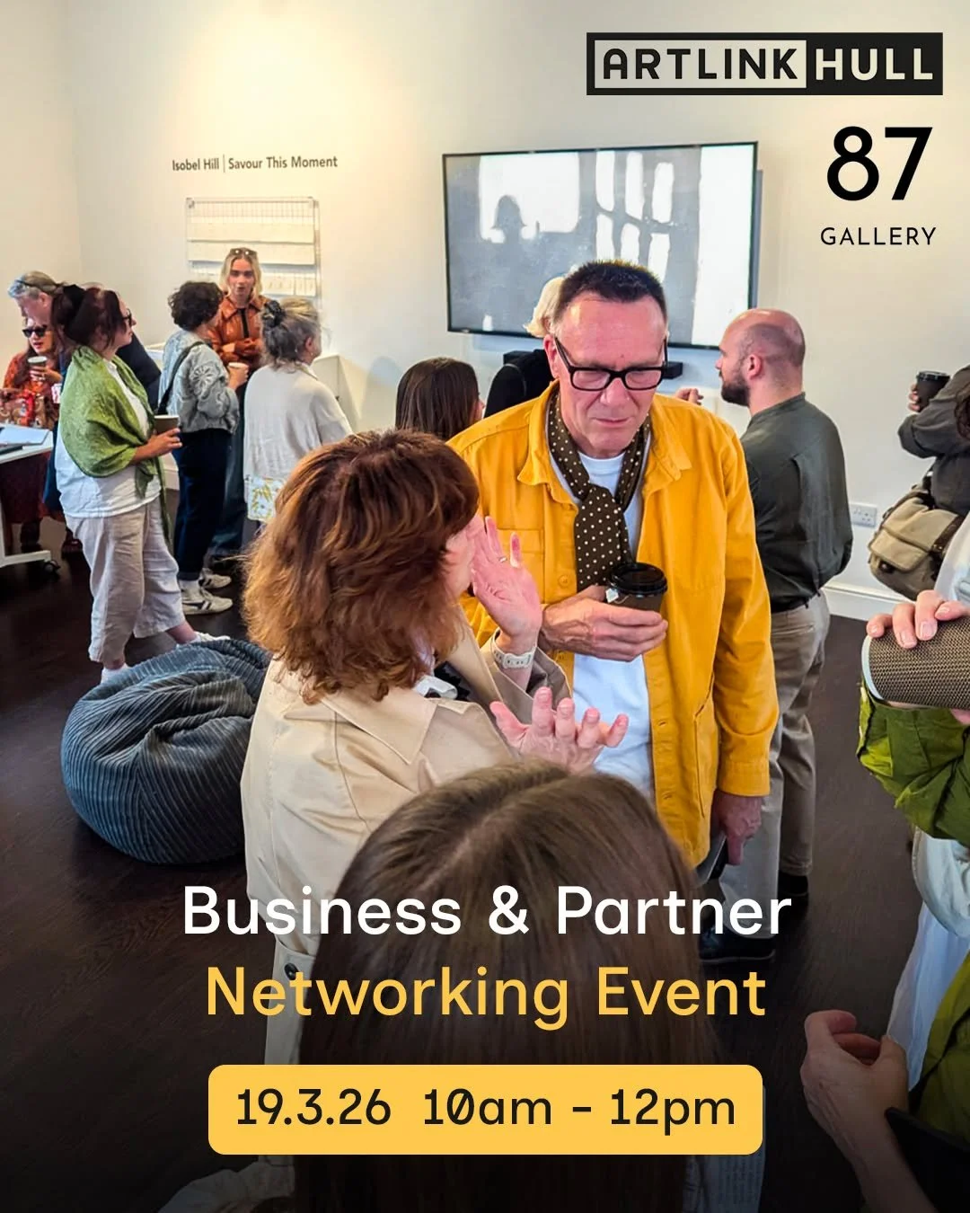 Join us for our Business &amp; Partner Networking Event here at Artlink Hull | 87 Gallery from 10am - 12pm on Thursday 19 March for an opportunity to exchange ideas with local and regional professionals from across the cultural and creative sectors a