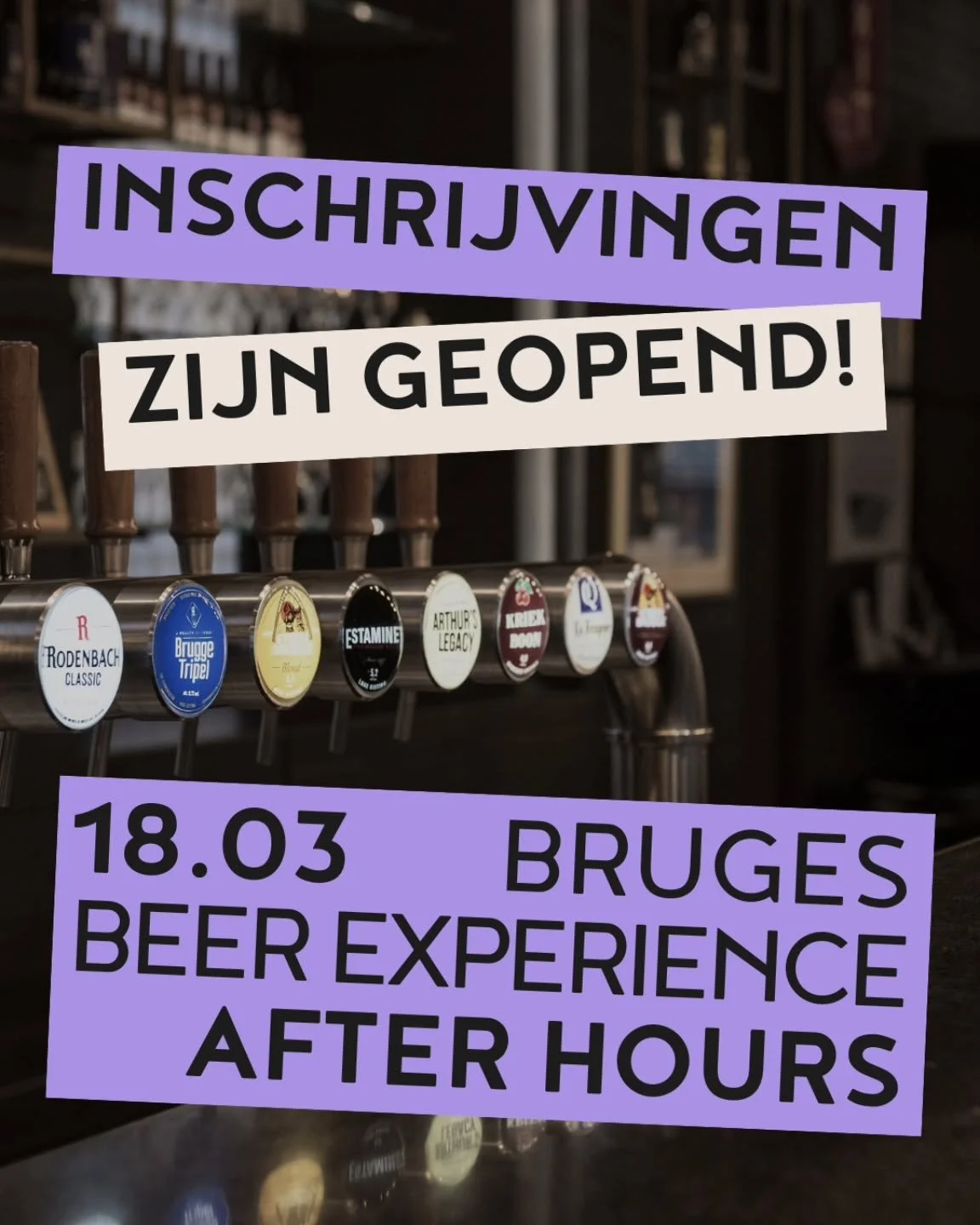 Inschrijven voor Bruges Beer Experience | AFTER HOURS zijn officieel geopend! Gratis inschrijven, exclusief voor Brugse studenten, via app.studentapp.be! 🍻🤩

~~~~~~~~~~~~~~~~~

Registrations for Bruges Beer Experience | AFTER HOURS are officially o