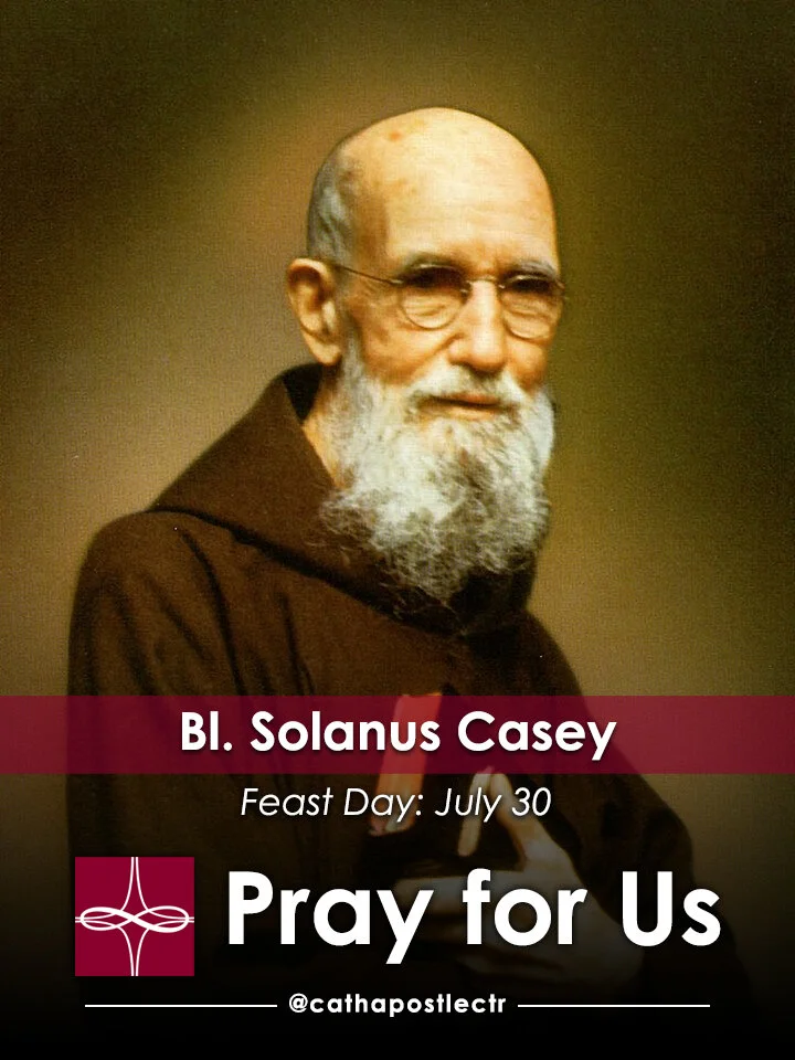 Bl. Solanus Casey — Catholic Apostolate Center Feast Days