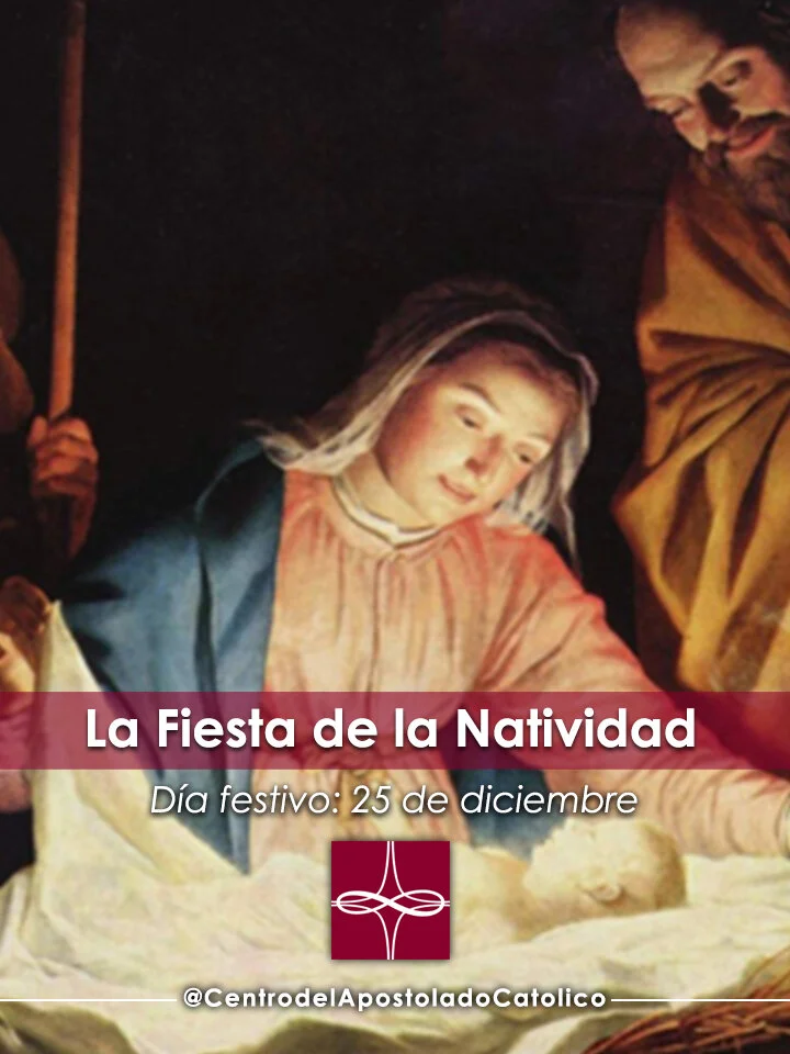 La Fiesta de la Natividad — Catholic Apostolate Center Feast Days