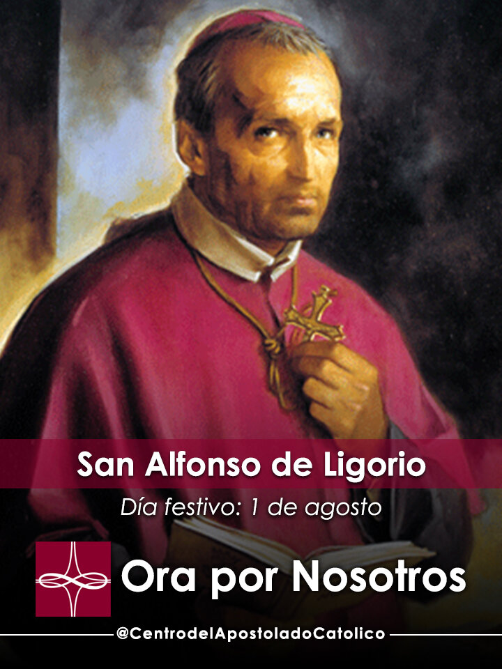 San Alfonso de Ligorio — Catholic Apostolate Center Feast Days
