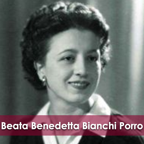 Beata Benedetta Bianchi Porro