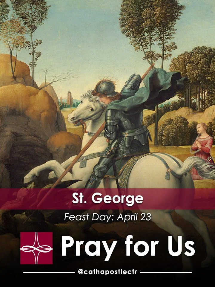 St. George Charge St. George — Catholic Apostolate Center Feast Days
