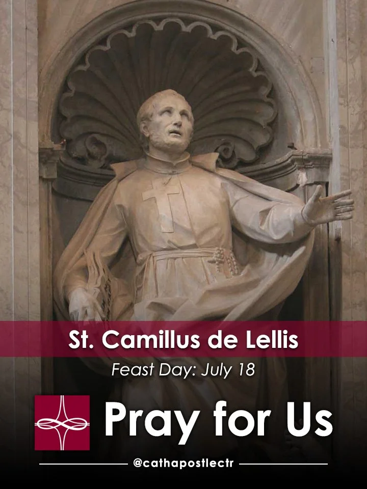 St. Camillus de Lellis — Catholic Apostolate Center Feast Days