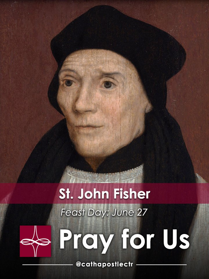 St. John Fisher — Catholic Apostolate Center Feast Days