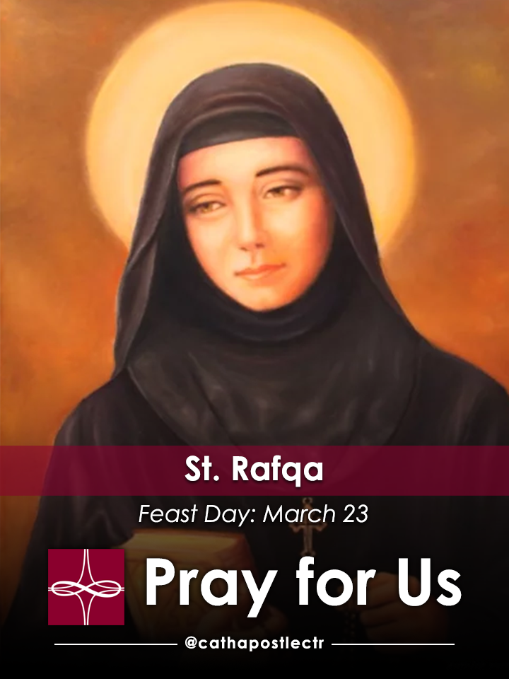 St. Rafqa — Catholic Apostolate Center Feast Days