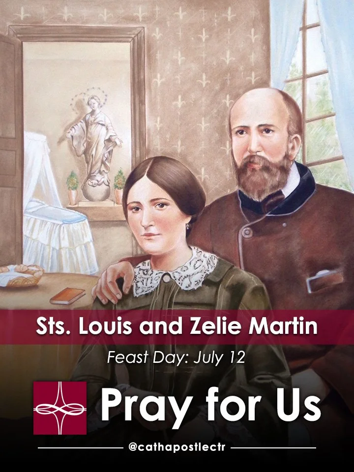 Sts. Louis and Zelie Martin — Catholic Apostolate Center Feast Days