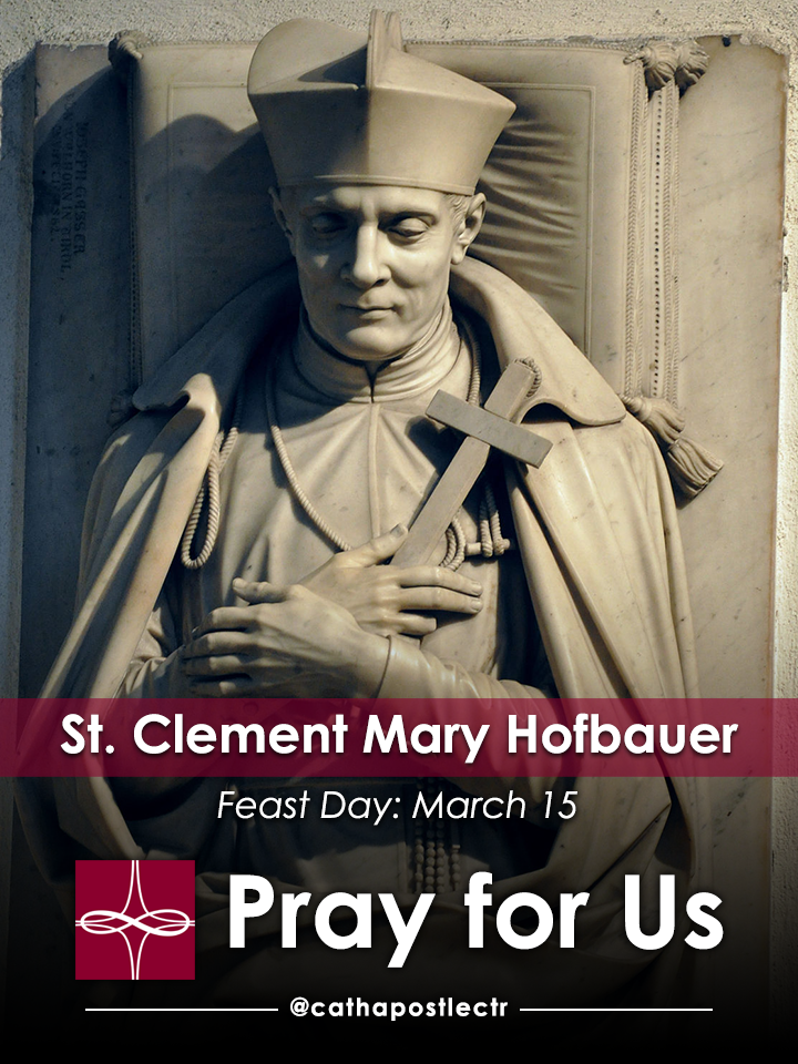 St. Clement Mary Hofbauer — Catholic Apostolate Center Feast Days