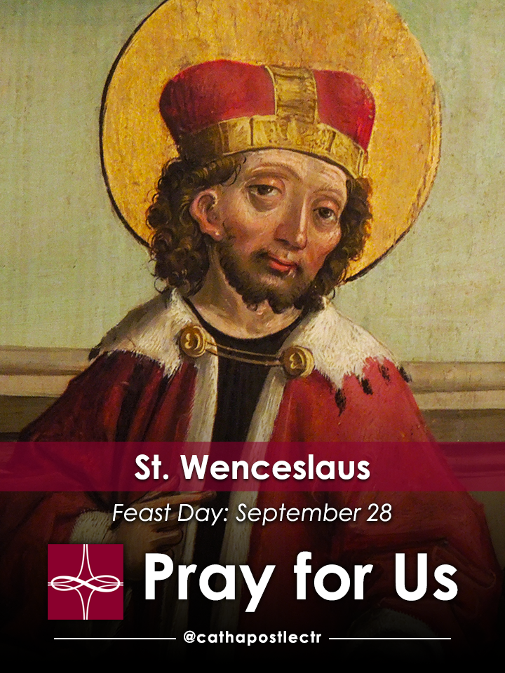 St. Wenceslaus — Catholic Apostolate Center Feast Days
