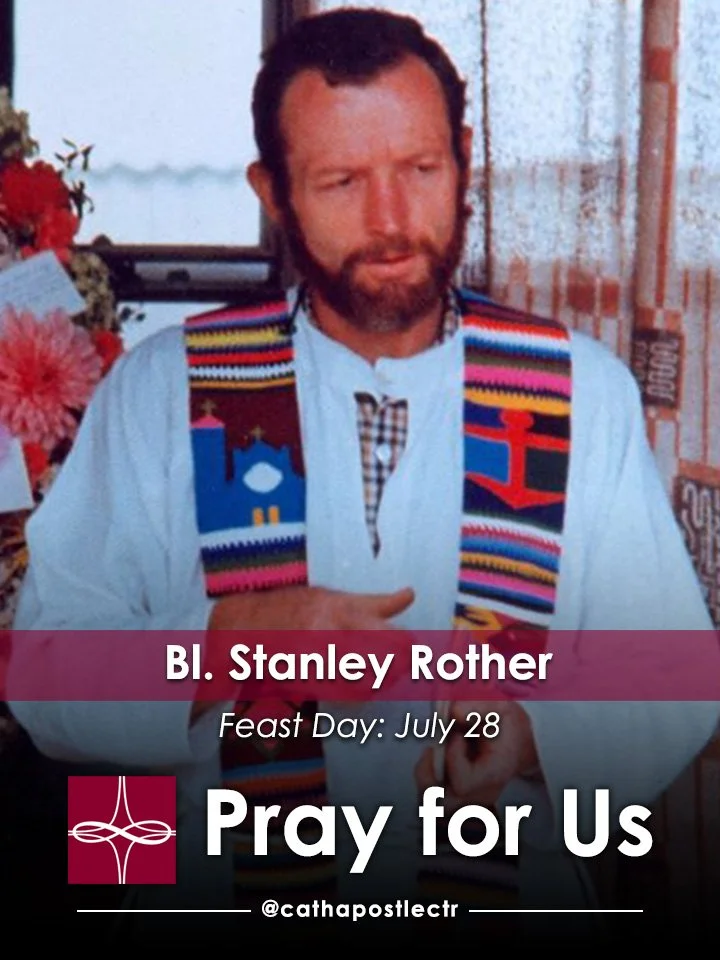 Bl. Stanley Rother — Catholic Apostolate Center Feast Days