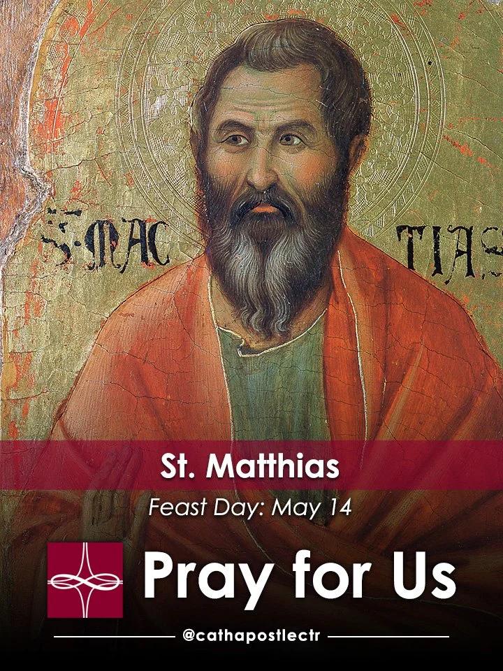 St. Matthias — Catholic Apostolate Center Feast Days