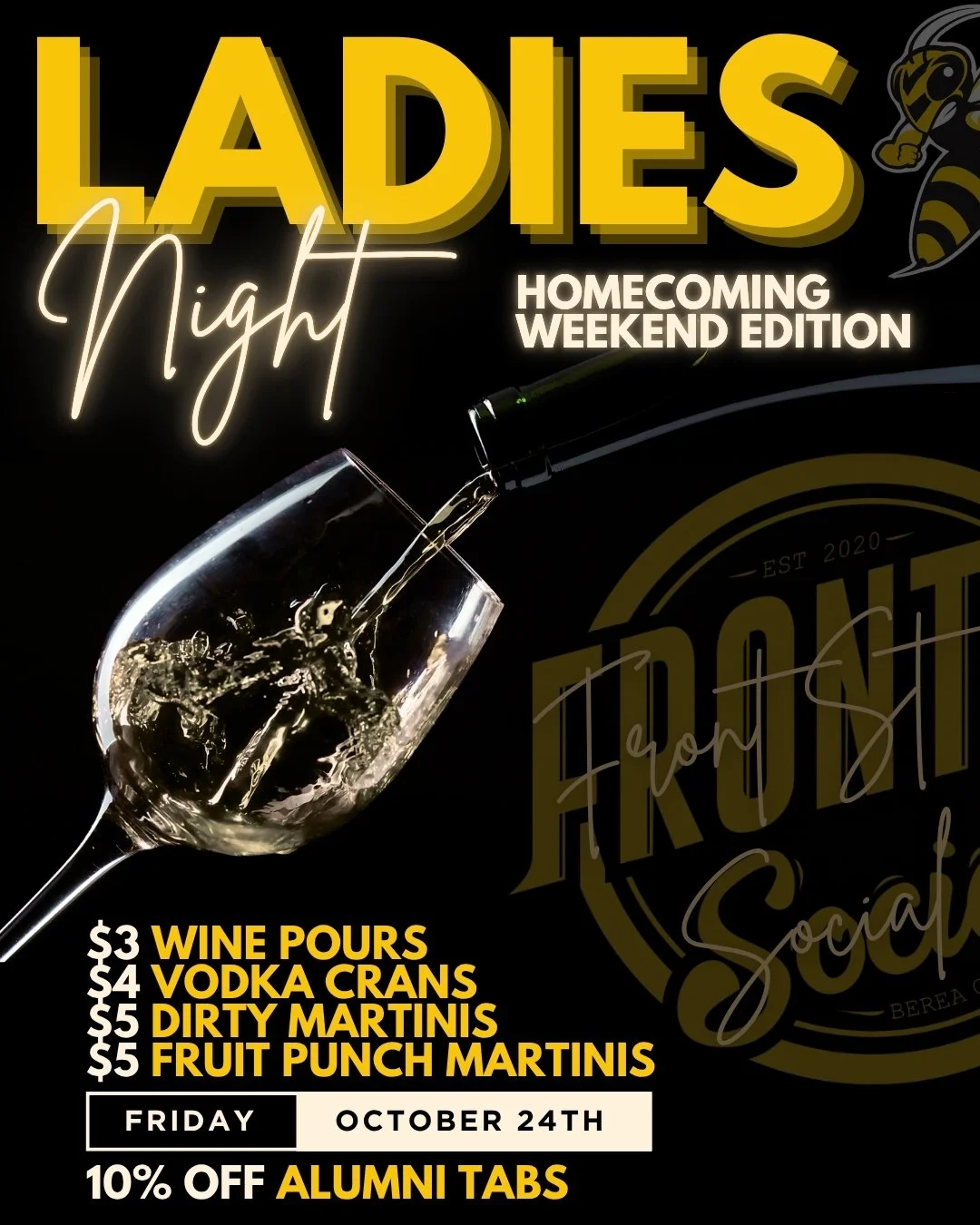 โจ Ladies’ & Alumni Night โจ
Homecoming Weekend kicks off right here at Front St Social this Friday, October 24th — and you do not want to miss this one ๐๐ธ
๐ท $3 Wine Pours
๐ $4 Vodka Crans
๐ธ $5 Dirty Martinis
๐ $5 Fruit Punch Ma