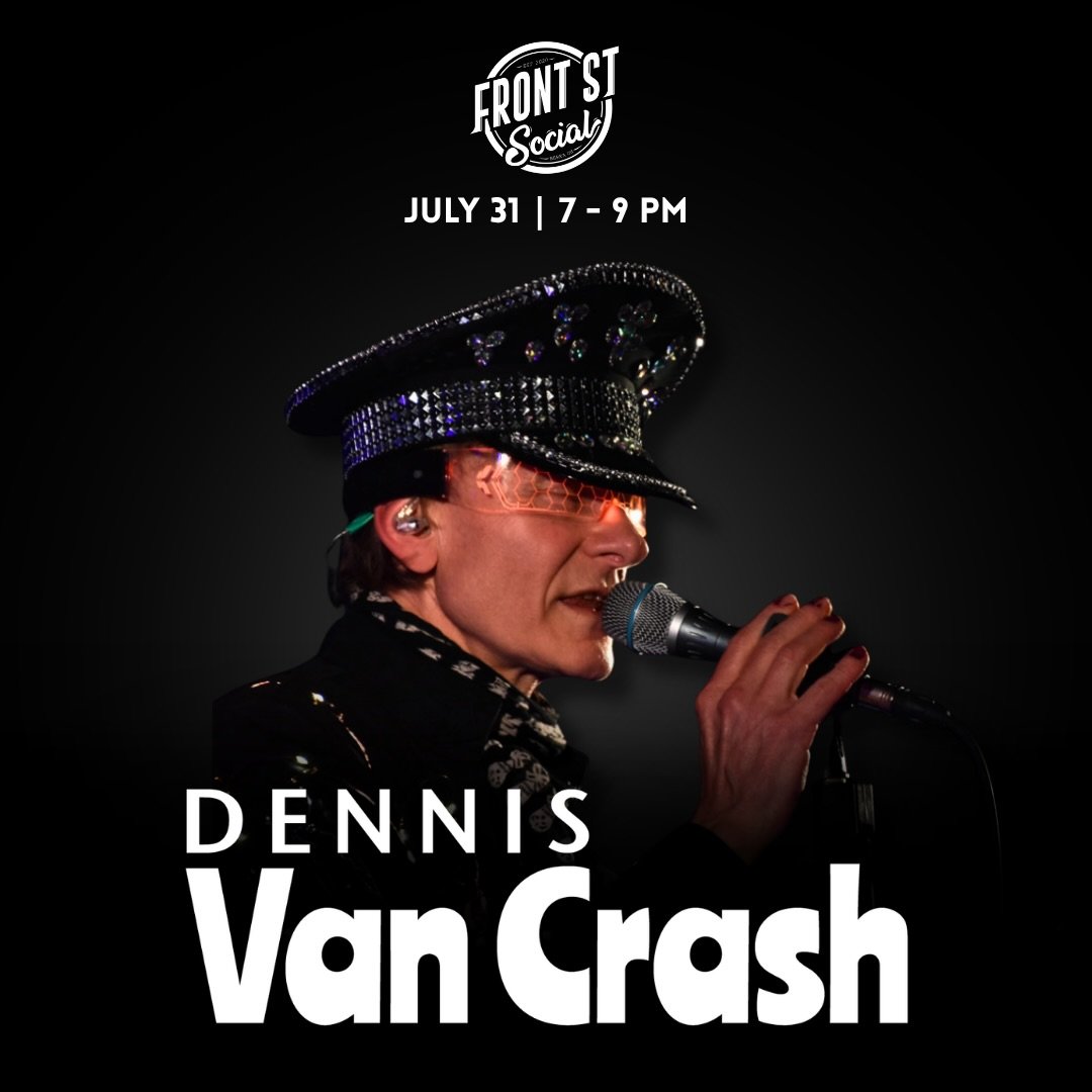 Friday night on Front St! 🎶🍸 Dennis Van Crash is taking over from 7&ndash;9 PM with live music to kick off your weekend!

It&rsquo;s also Ladies Night, so grab the girls, come get some dinner, and stick around for drinks! 💃🥂

🍷 $3 Wine Pours
🍹 