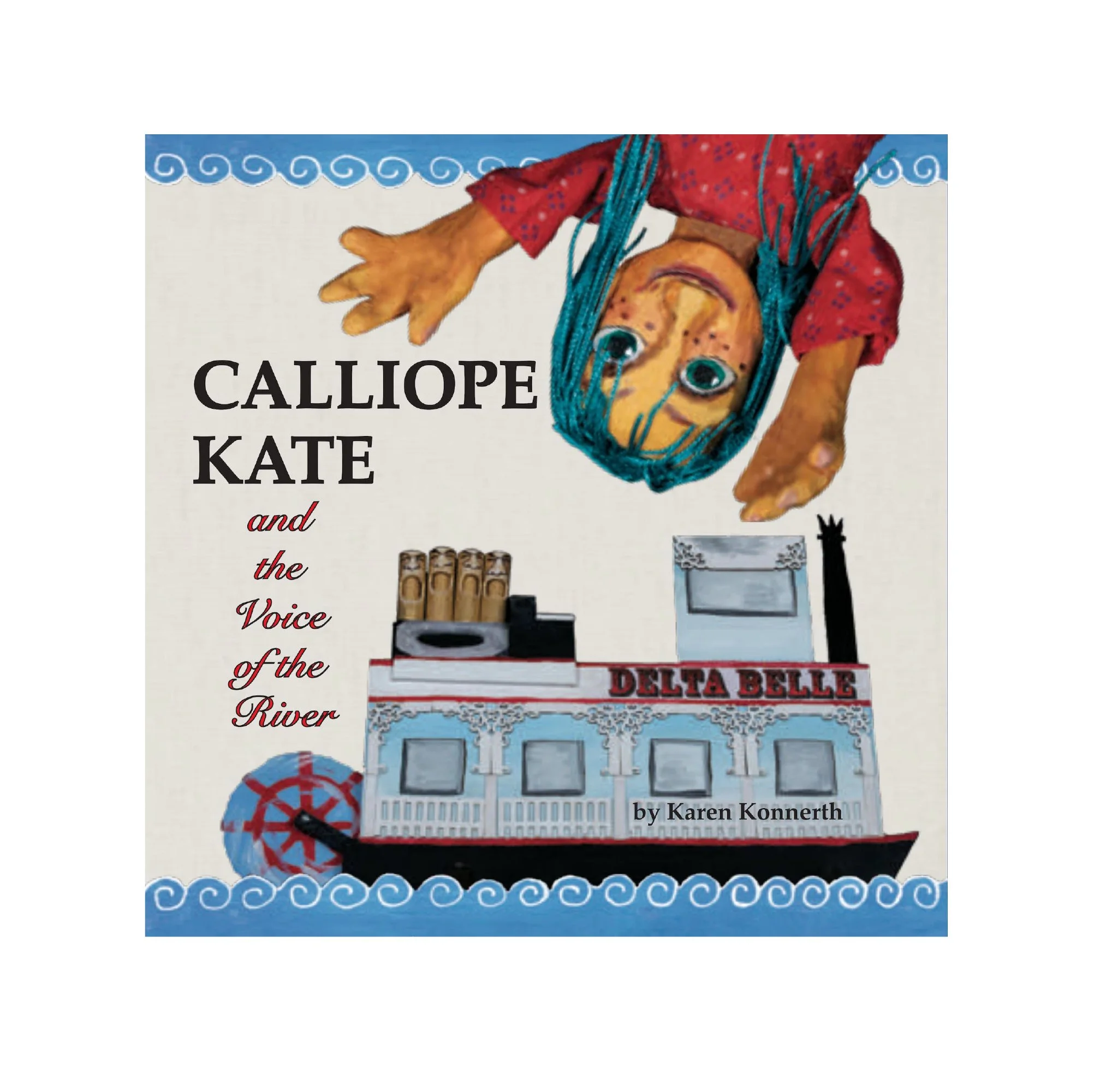 Calliope Kate and the Voice of the River