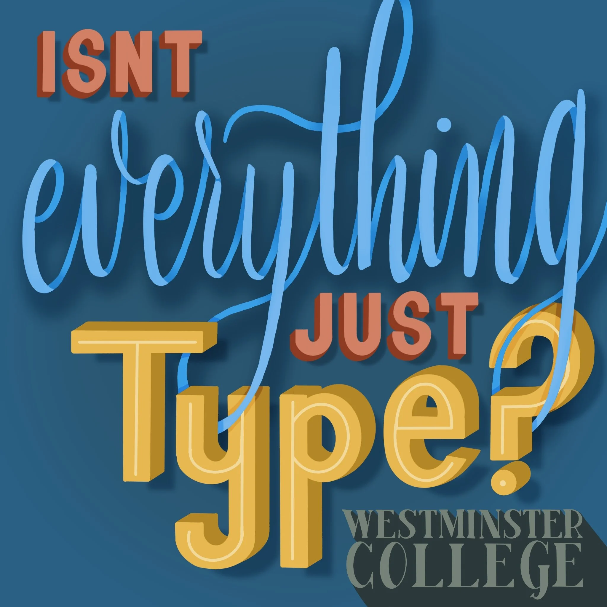 Isnt everything just type.jpg