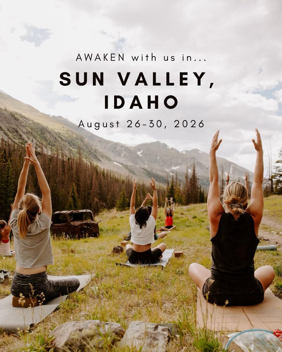 We&rsquo;re so excited to finally share our 10th AWAKEN retreat with you!!! 🌲🌌🔥🪵🌿✨

🗓️ August 26&ndash;30, 2026
📍🏔️ Sun Valley, Idaho

This yurt has been on our bucket list for some time, and this August, we&rsquo;re heading deep into the Ida