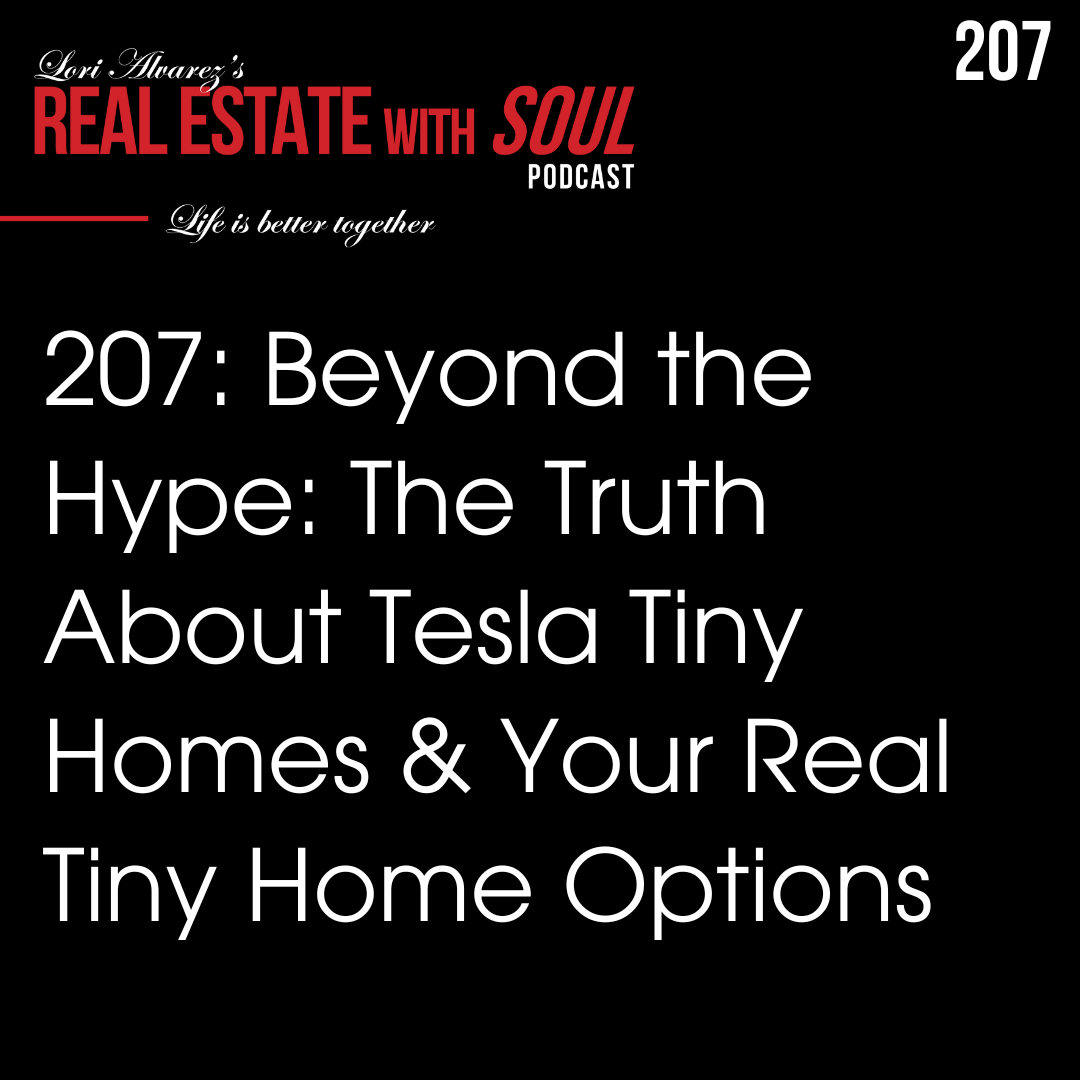 207: Beyond the Hype: The Truth About Tesla Tiny Homes & Your Real Tiny Home Options