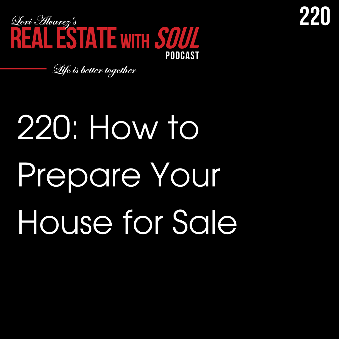 220: How To Prepare Your House For Sale