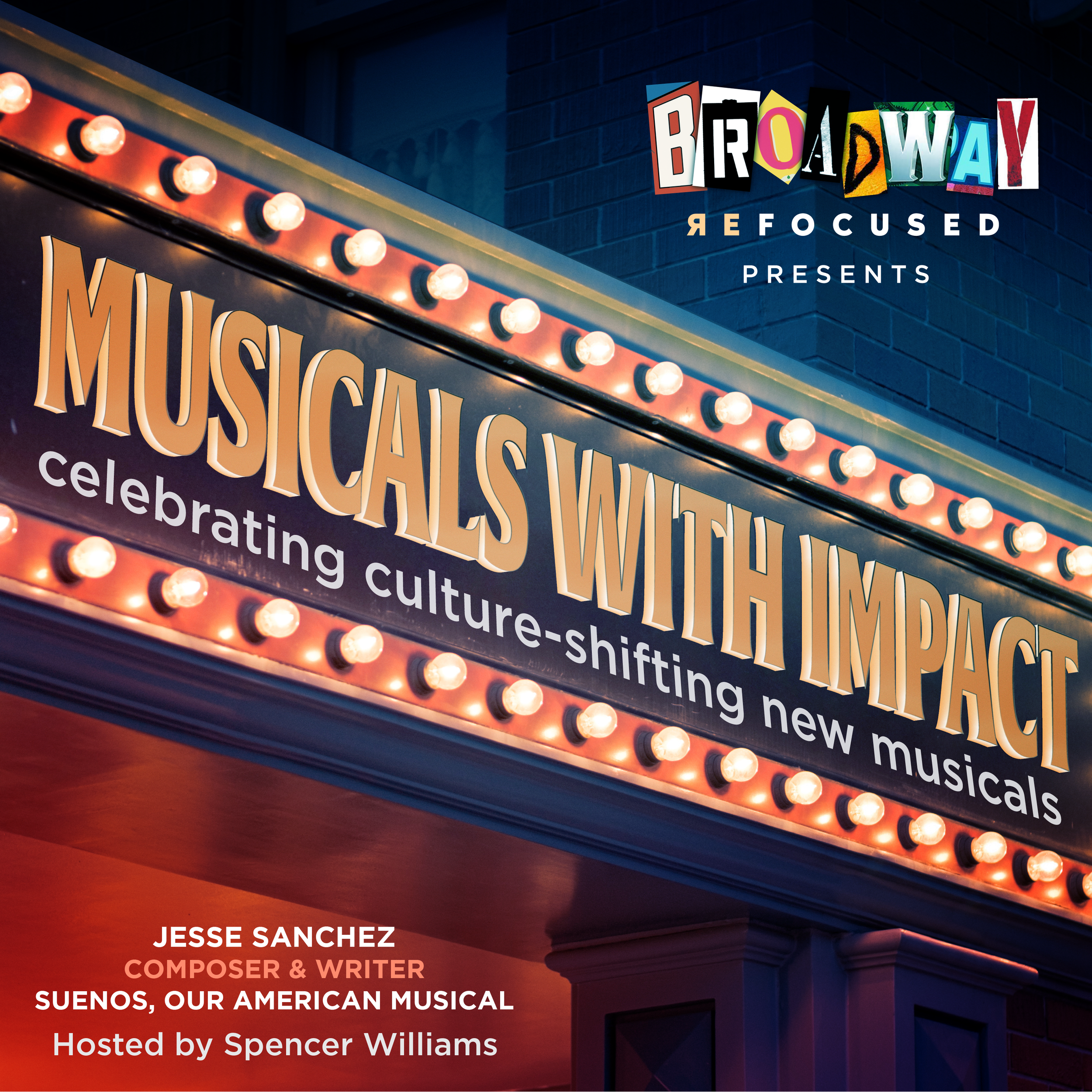 Conversation with Jesse Sanchez, the writer of the new musical, “Sueños, Our American Musical”
