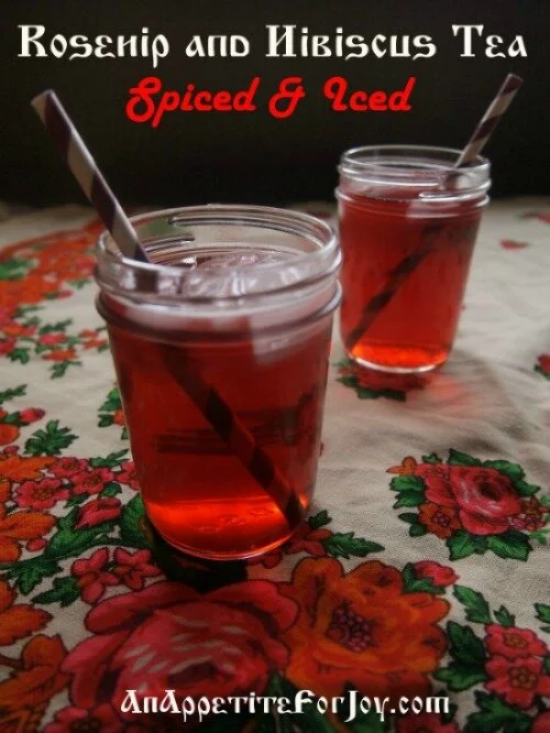 Rosehip &amp; Hibiscus Tea, Spiced &amp; Iced!