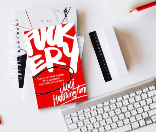  Fuckery: The Life and Times of a Legend (In Her Own Mind) by Judi Harrington IS HERE!!!!  