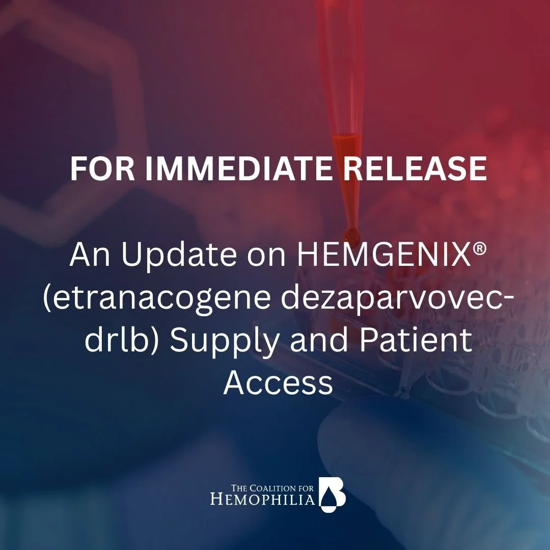 Letter to the Community regarding HEMGENIX supply and patient access