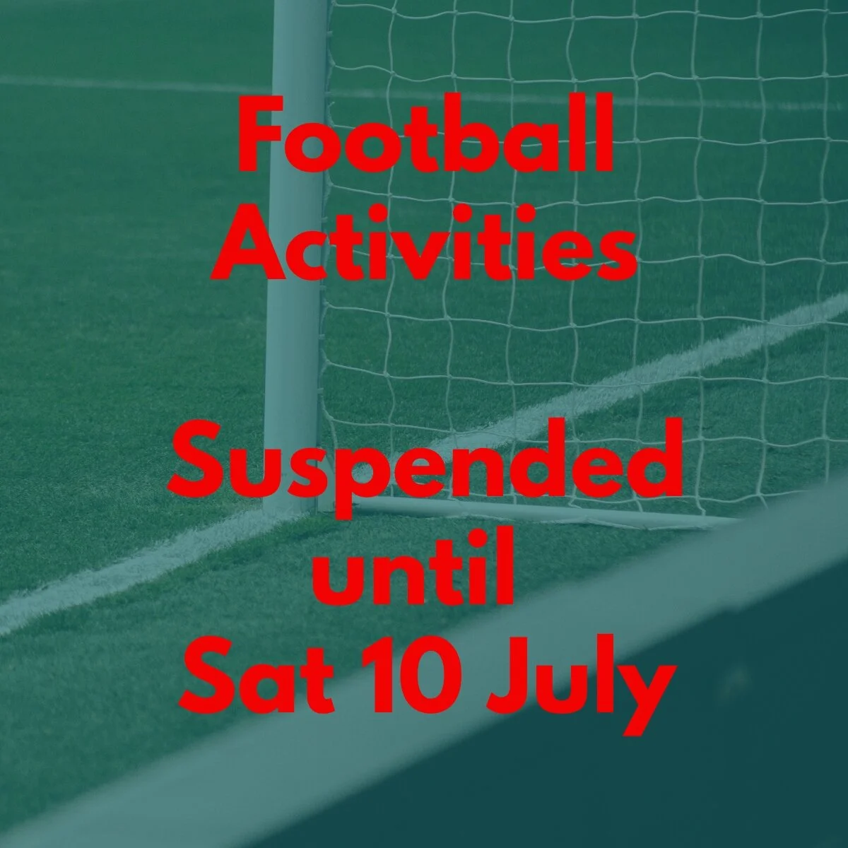 Competitions Update: All Football activity suspended until Friday 16th July 2021