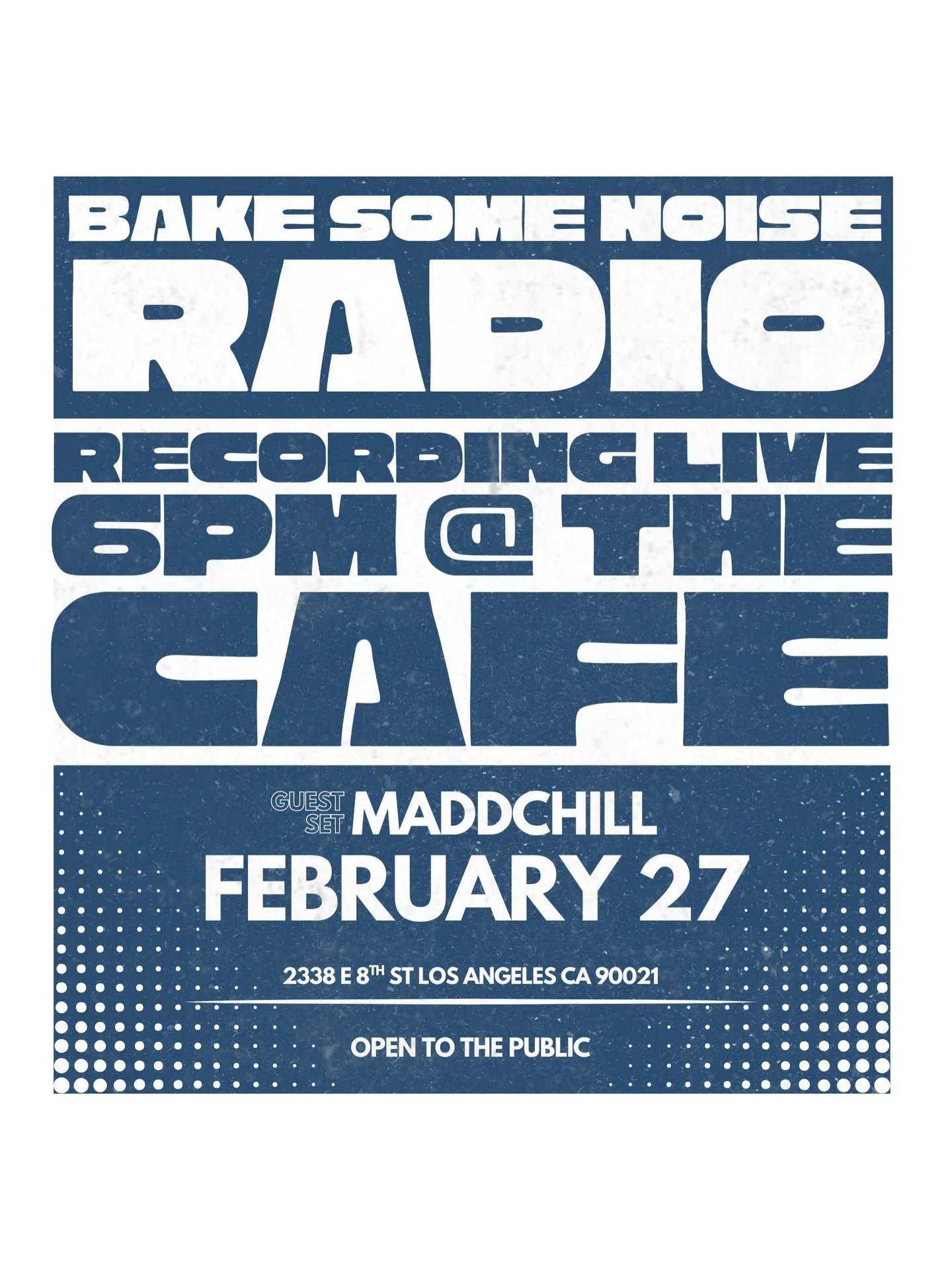 BAKE SOME NOISE RADIO IS BACK ON FRIDAY 6PM🔊LIVE RECORDED SET WITH @_maddchill. GOOD SOUND. WARM COOKIES. COLD MILK. #bakesomenoise 

📍2338 E 8TH ST LA CA 90021
OPEN AS USUAL FOR WALK-INS DURING FILMING
