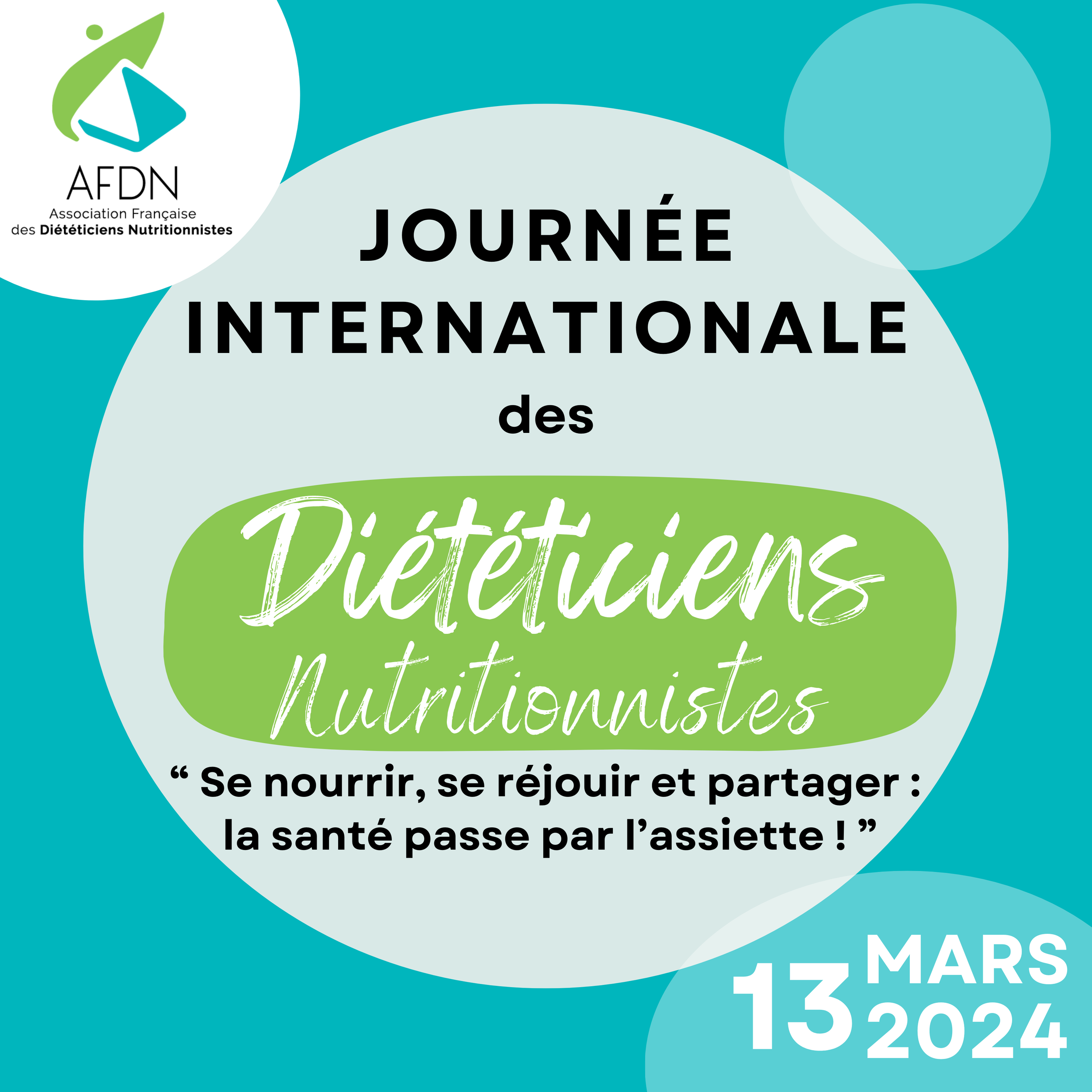 Se nourrir, se réjouir et partager: la santé passe par l‘assiette ! c’est le slogan de la journée internationale des diététiciens nutritionnistes