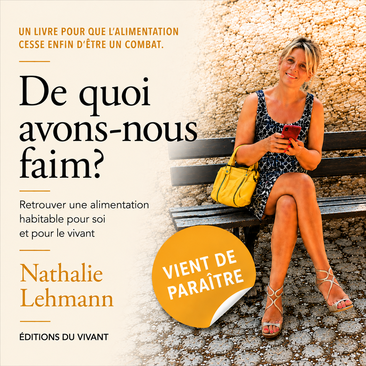 De-quoi avons-nous faim ?