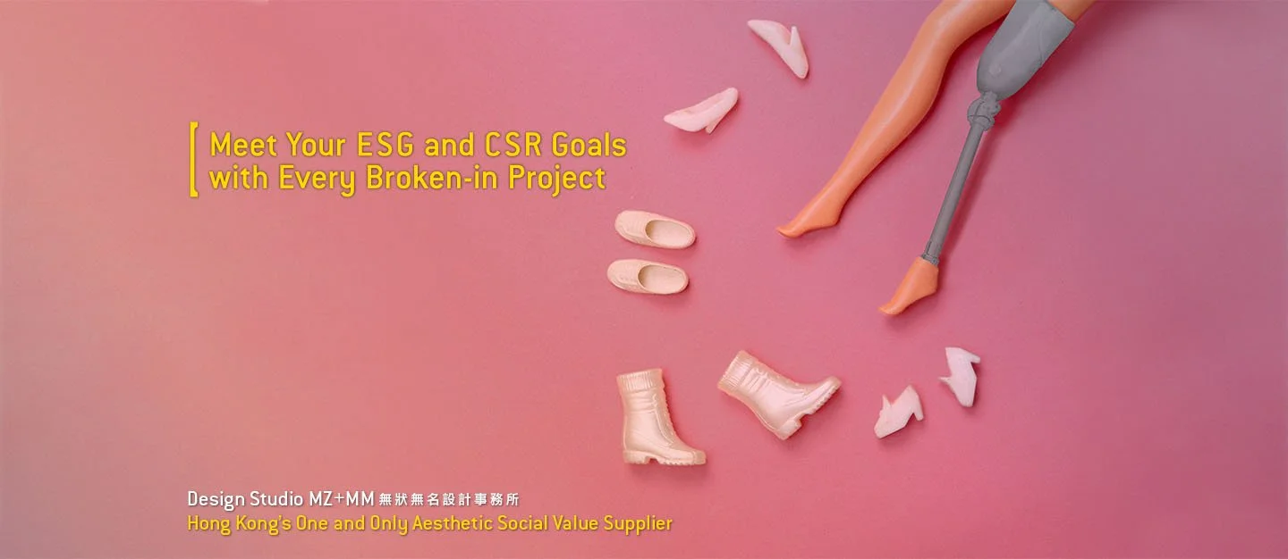 Meet your ESG and CSR Goals with Every Broken-in Project – Design Studio MZ+MM Hong Kong's One and Only Aesthetic Social Value Supplier