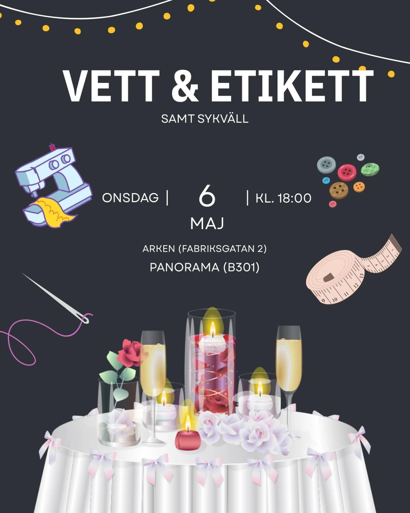 Innan &aring;rsfestmiddagen ordnas det ett Vett &amp; etikett-tillf&auml;lle den 6.5 var vi kort g&aring;r igenom regler under en finare middag🥂
Det &auml;r fritt fram att ta med halare, n&aring;l och tr&aring;d eller vad som helst f&ouml;r pyssel!
