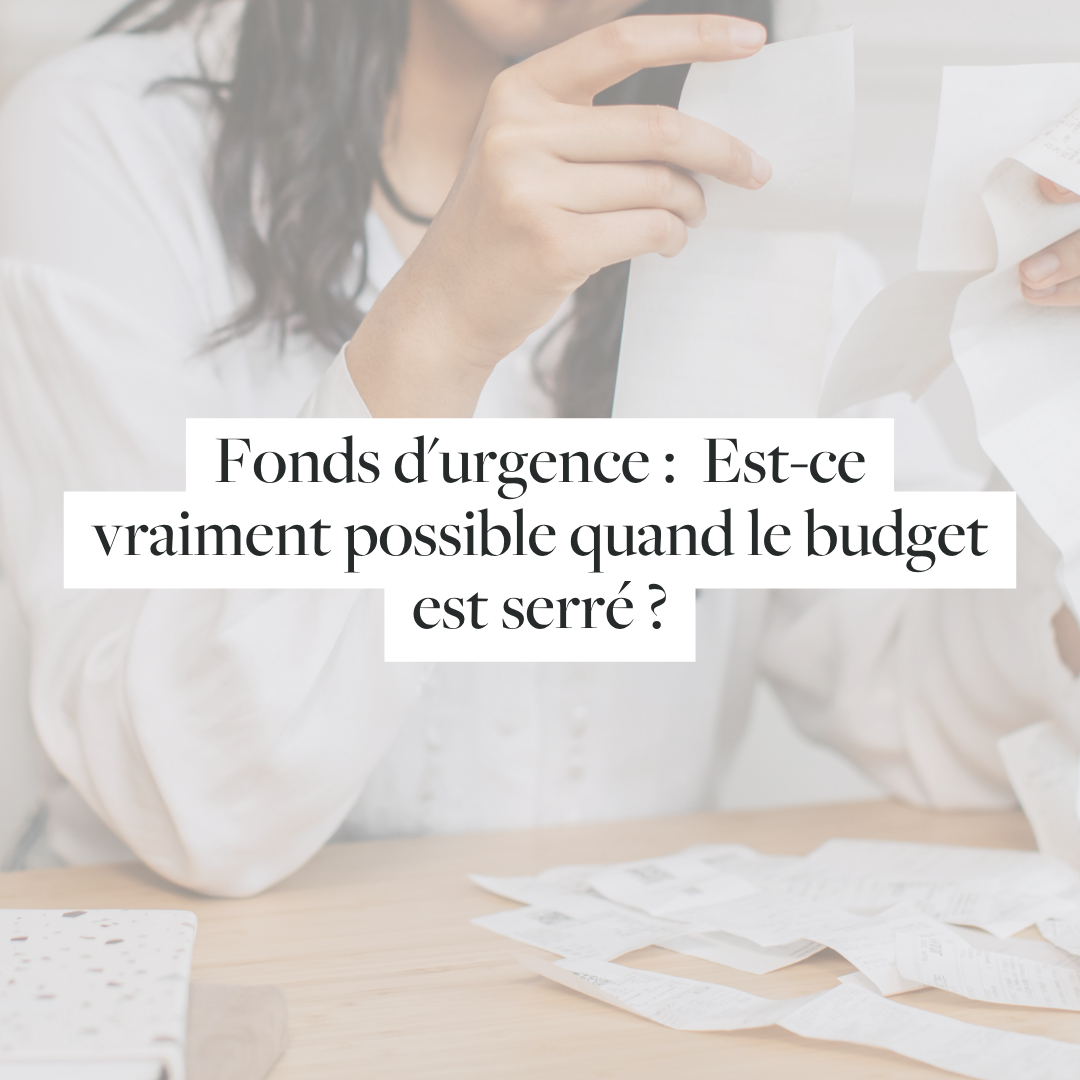 Fonds d'urgence : Est-ce vraiment possible quand le budget est serré ?